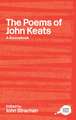 The Poems of John Keats: A Routledge Study Guide and Sourcebook