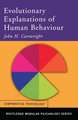 Evolutionary Explanations of Human Behaviour