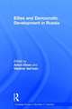 Elites and Democratic Development in Russia