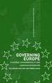 Governing Europe: Discourse, Governmentality and European Integration