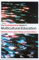 The RoutledgeFalmer Reader in Multicultural Education: Critical Perspectives on Race, Racism and Education