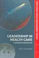 Leadership in Health Care: A European Perspective