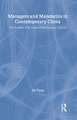 Managers and Mandarins in Contemporary China: The Building of an International Business