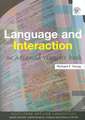 Language and Interaction: An Advanced Resource Book