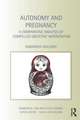 Autonomy and Pregnancy: A Comparative Analysis of Compelled Obstetric Intervention