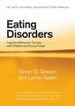 Eating Disorders: Cognitive Behaviour Therapy with Children and Young People