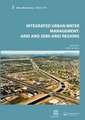 Integrated Urban Water Management: Arid and Semi-Arid Regions: UNESCO-IHP