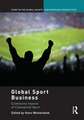 Global Sport Business: Community Impacts of Commercial Sport