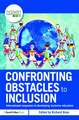 Confronting Obstacles to Inclusion: International Responses to Developing Inclusive Education