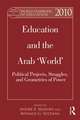 World Yearbook of Education 2010: Education and the Arab 'World': Political Projects, Struggles, and Geometries of Power