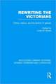 Rewriting the Victorians: Theory, History, and the Politics of Gender