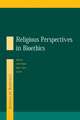 Religious Perspectives on Bioethics