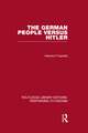 The German People versus Hitler (RLE Responding to Fascism)