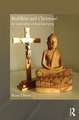 Buddhist and Christian?: An Exploration of Dual Belonging