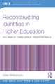 Reconstructing Identities in Higher Education: The rise of 'Third Space' professionals