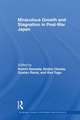 Miraculous Growth and Stagnation in Post-War Japan