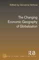 The Changing Economic Geography of Globalization