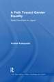 A Path Toward Gender Equality: State Feminism in Japan