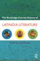 The Routledge Concise History of Latino/a Literature