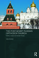 The Post-Soviet Russian Orthodox Church: Politics, Culture and Greater Russia