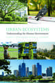 Urban Ecosystems: Understanding the Human Environment