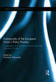 Frameworks of the European Union's Policy Process: Competition and Complementarity across the Theoretical Divide