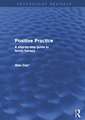 Positive Practice: A Step-by-Step Guide to Family Therapy