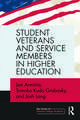 Student Veterans and Service Members in Higher Education