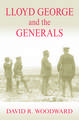 Lloyd George and the Generals