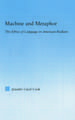 Machine and Metaphor: The Ethics of Language in American Realism