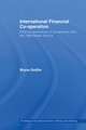 International Financial Co-Operation: Political Economics of Compliance with the 1988 Basel Accord