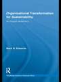 Organizational Transformation for Sustainability: An Integral Metatheory