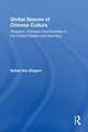 Global Spaces of Chinese Culture: Diasporic Chinese Communities in the United States and Germany