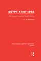 Egypt, 1798-1952 (RLE Egypt): Her Advance Towards a Modern Identity