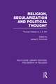 Religion, Secularization and Political Thought: Thomas Hobbes to J. S. Mill