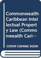 Commonwealth Caribbean Intellectual Property Law