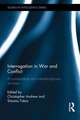 Interrogation in War and Conflict: A Comparative and Interdisciplinary Analysis