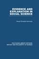 Evidence and Explanation in Social Science: An Inter-disciplinary Approach