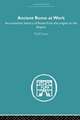 Ancient Rome at Work: An Economic History of Rome From the Origins to the Empire