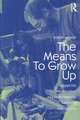 The Means to Grow Up: Reinventing Apprenticeship as a Developmental Support in Adolescence