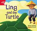 Rigby Star Guided Phonic Opportunity Readers Red: Ling and t