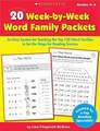 20 Week-By-Week Word Family Packets, Grades K-2: An Easy System for Teaching the Top 120 Word Families to Set the Stage for Reading Success