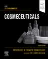 Cosmeceuticals: Procedures in Cosmetic Dermatology Series