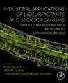 Industrial Applications of Biosurfactants and Microorganisms: Green Technology Avenues from Lab to Commercialization