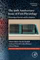 The 50th Anniversary Issue of Fish Physiology: Physiological Systems and Development