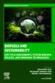 Biofuels and Sustainability: Life Cycle Assessments, System Biology, Policies, and Emerging Technologies