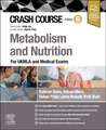 Crash Course Metabolism and Nutrition: For the MLA and Medical Exams