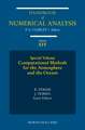 Computational Methods for the Atmosphere and the Oceans: Special Volume