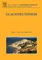 Glaciotectonism