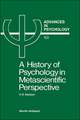 A History of Psychology in Metascientific Perspective